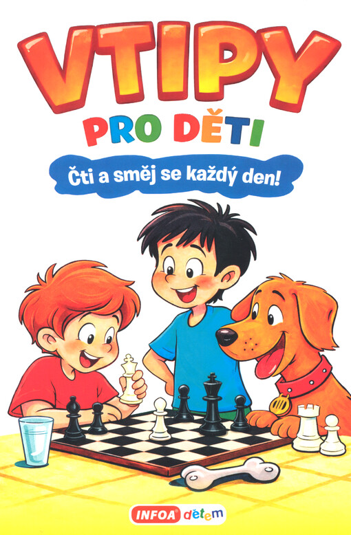 Vtipy pro děti : čti a směj se každý den!