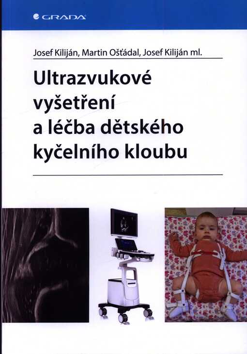 Ultrazvukové vyšetření a léčba dětského kyčelního kloubu