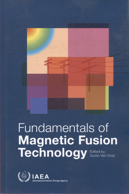 Fundamentals of magnetic fusion technology