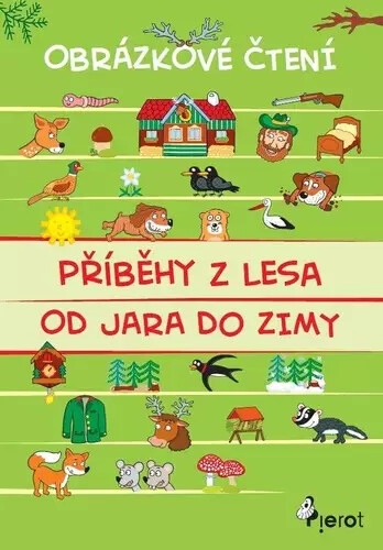 Příběhy z lesa od jara do zimy /