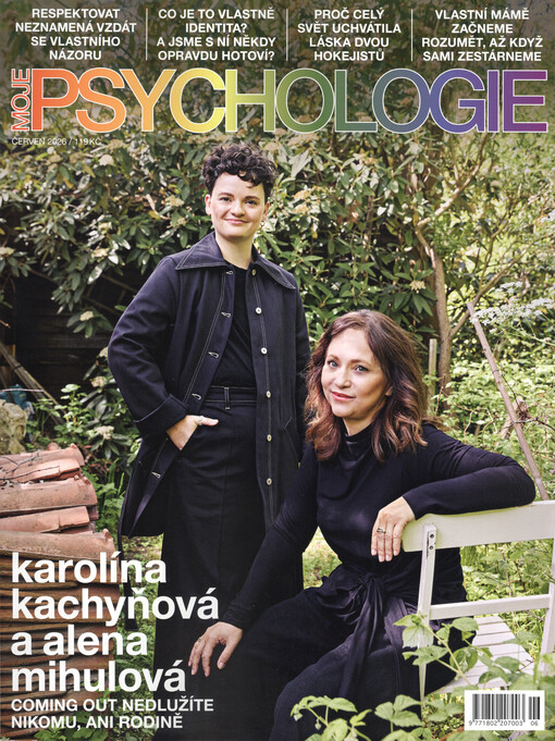 Moje psychologie : jediný měsíčník o tom, jací jsme a nejen jak vypadáme