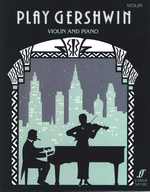 Play Gershwin : solos for violin and piano