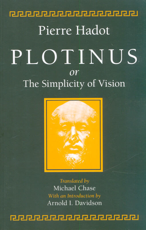 Plotinus, or, The simplicity of vision