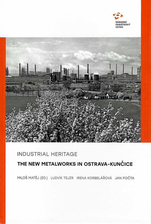 Industrial heritage. the new metalworks in Ostrava-Kunčice