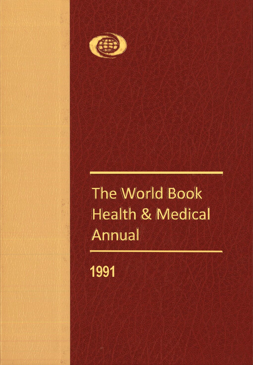 The world book health and medical annual 1991