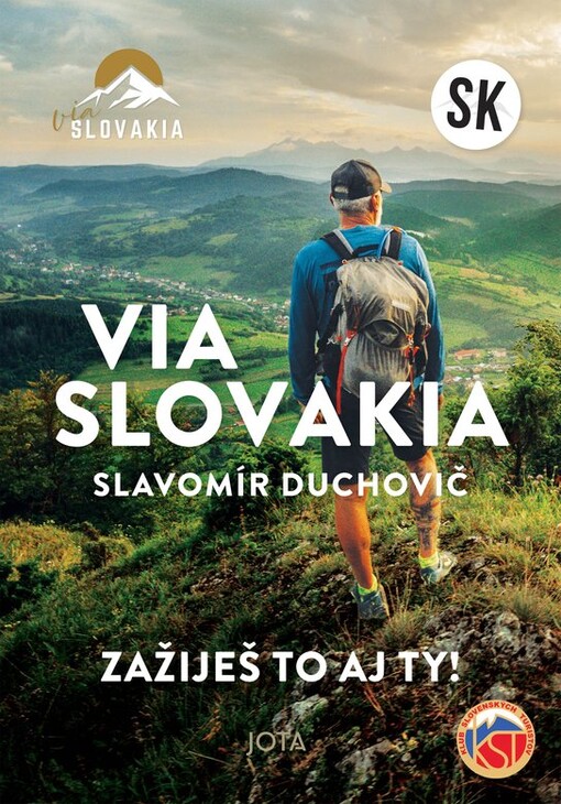 Via Slovakia : zažiješ to aj ty!