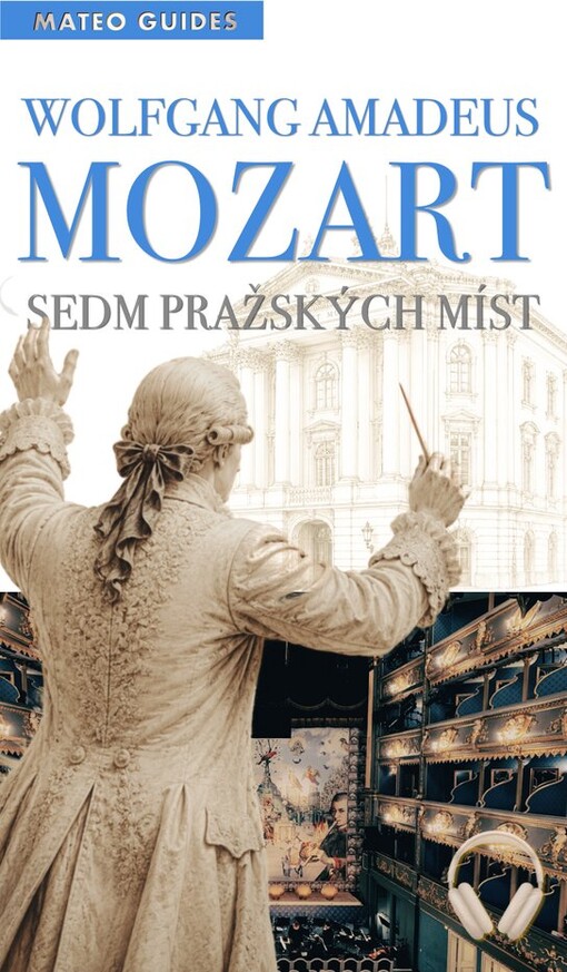 Mozart – 7 pražských zastavení