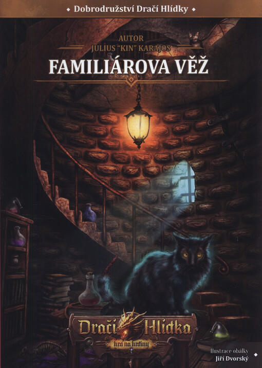 Dračí hlídka : hra na hrdiny. Familiárova věž : dobrodružství Dračí hlídky