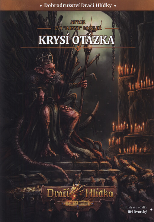 Dračí hlídka : hra na hrdiny. Krysí otázka : dobrodružství Dračí hlídky