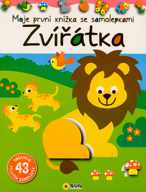 Moje první knížka se samolepkami. Zvířátka