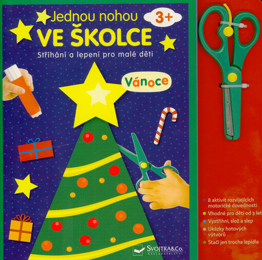 Jednou nohou ve školce : stříhání a lepení pro malé děti. Vánoce