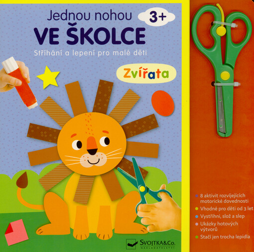 Jednou nohou ve školce : stříhání a lepení pro malé děti. Zvířata