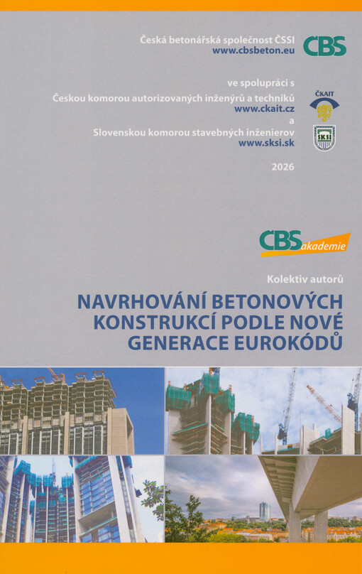 Navrhování betonových konstrukcí podle nové generace Eurokódů
