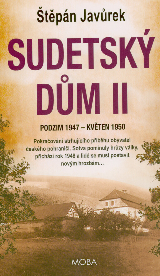 Sudetský dům. II, Podzim 1947 - květen 1950