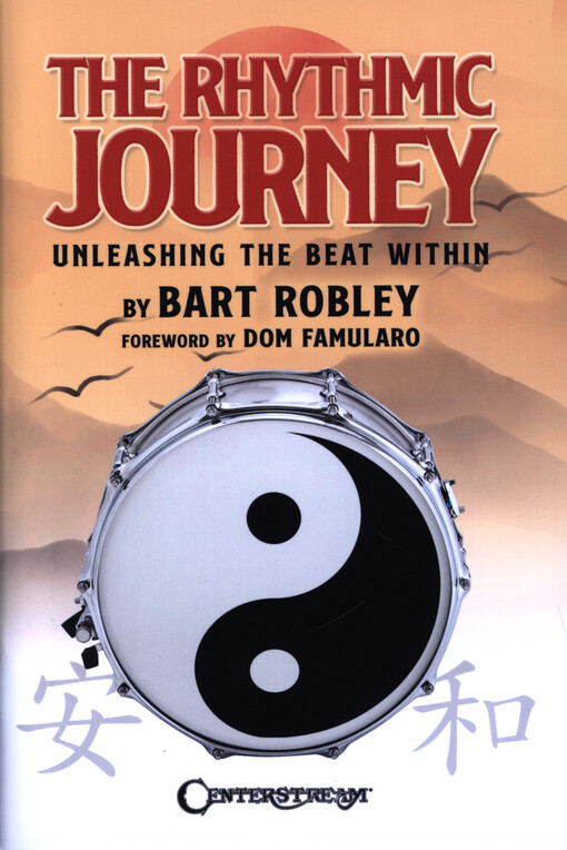 The Rhythmic Journey : unleashing the beat within