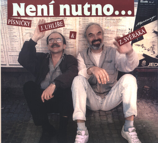 Není nutno : písničky J. Uhlíře & Z. Svěráka