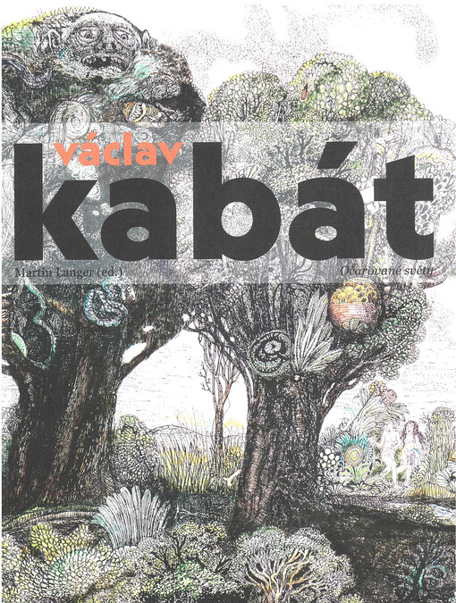 Václav Kabát : očarované světy
