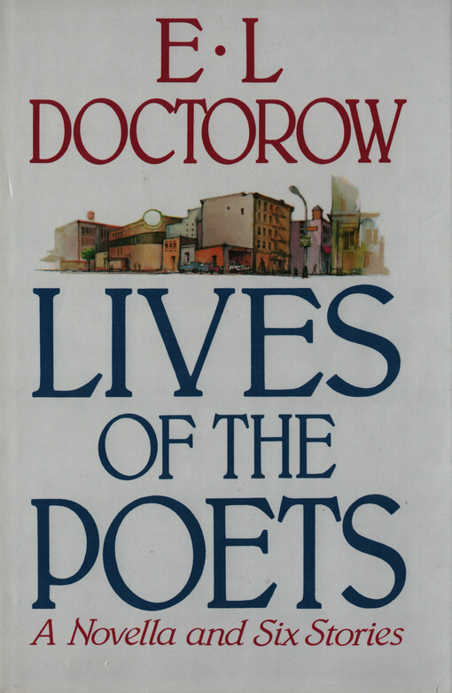 Lives of the poets : six stories and a novella