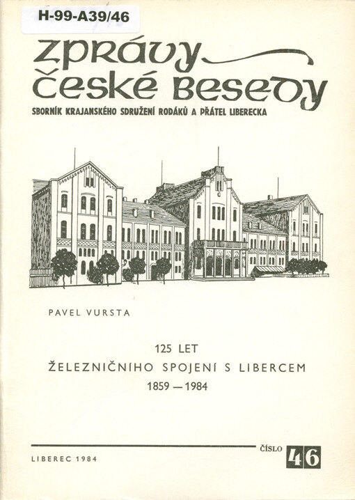 125 let železničního spojení s Libercem : 1859-1984