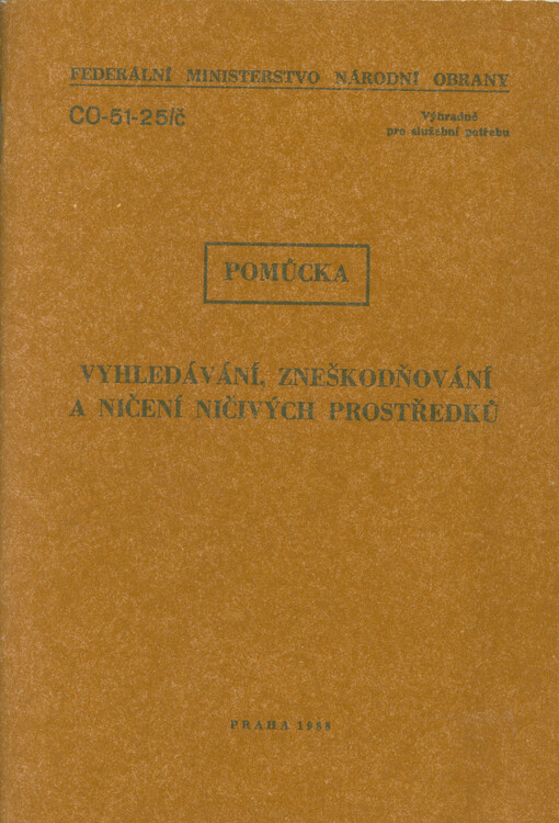 Vyhledávání, zneškodňování a ničení ničivých prostředků : pomůcka