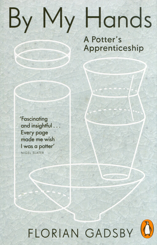 By my hands : a potter's apprenticeship