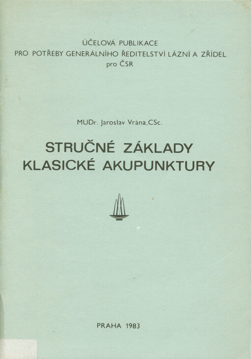 Stručné základy klasické akupunktury