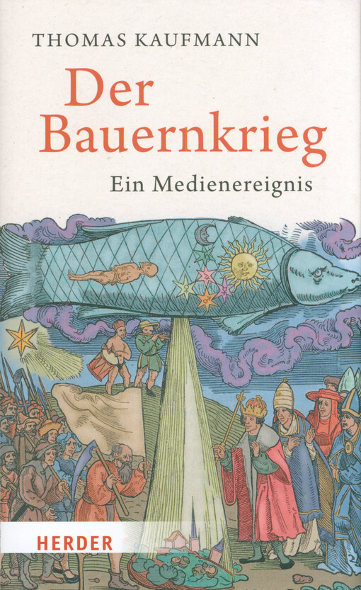 Der Bauernkrieg : ein Medienereignis