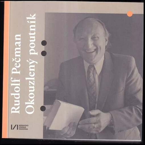 Rudolf Pečman: okouzlený poutník