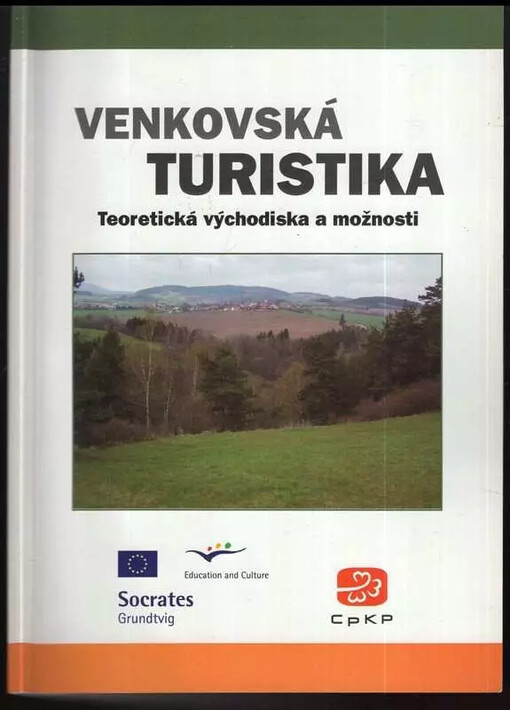 Venkovská turistika : teoretická východiska a možnosti