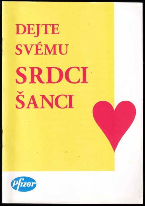 Dejte svému srdci šanci
