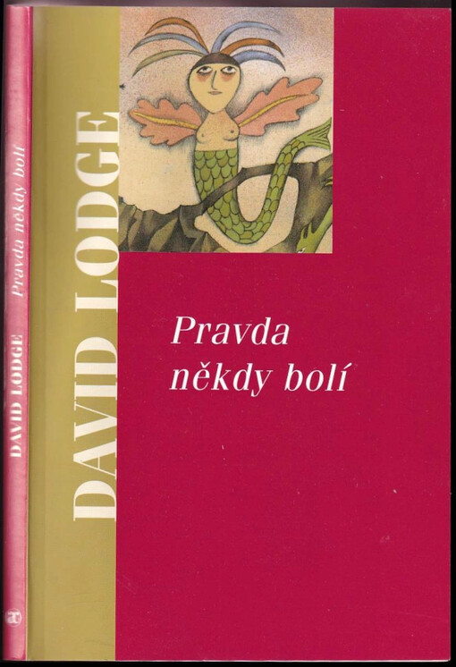 Pravda někdy bolí