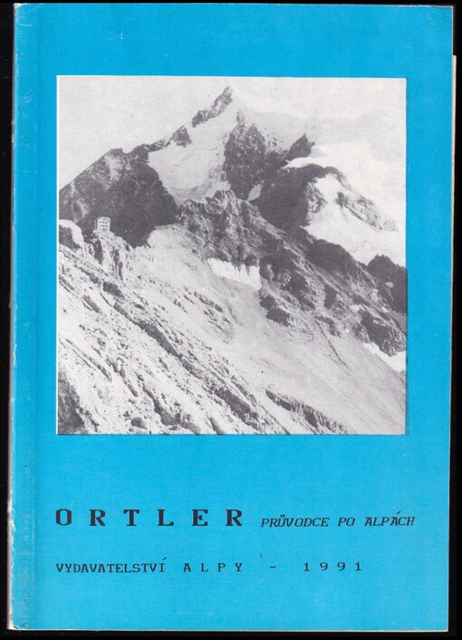 Ortler : (Itálie) : průvodce VHT