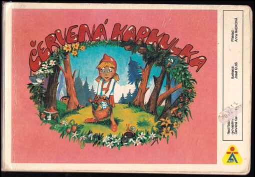 Červená Karkulka : Red Riding Hood