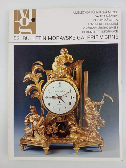 Bulletin Moravské galerie v Brně = Bulletin of the Moravian Gallery in Brno
