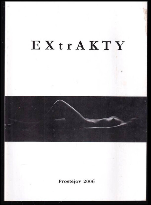 EXtrAKTY :sborník poezie prostějovských autorů /