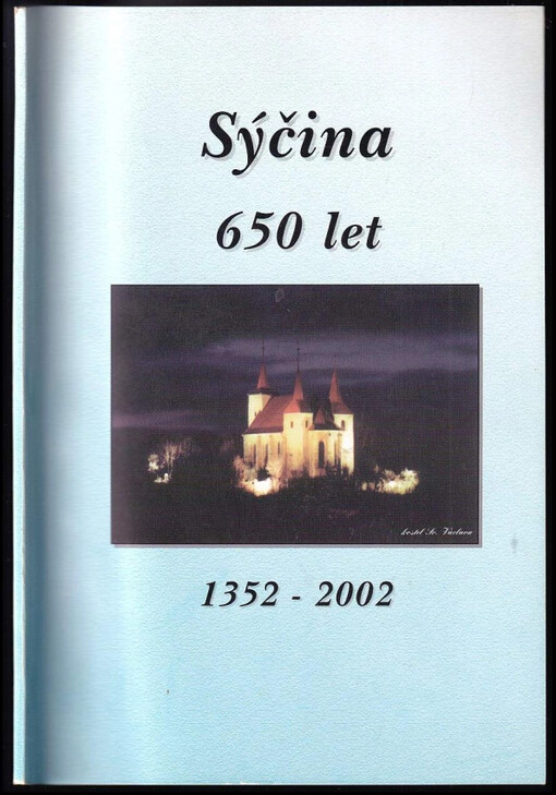 Sýčina : 650 let : 1352-2002