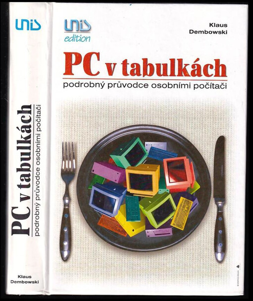 PC v tabulkách. Podrobný průvodce osobními počítači