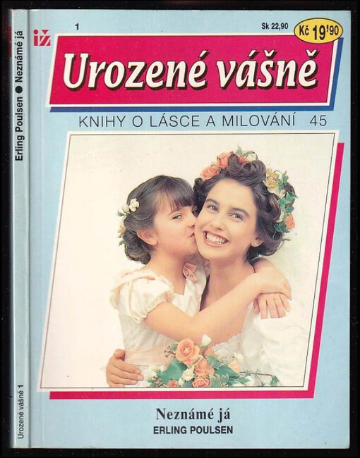 Neznámé já : Urozené vášně: knihy o lásce a milování