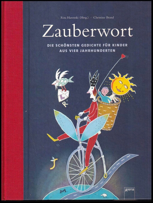 Zauberwort : Die schönsten Gedichte für Kinder aus vier Jahrhunderten