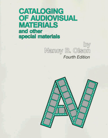 Cataloging of audiovisual materials and other special materials : a manual based on AACR 2