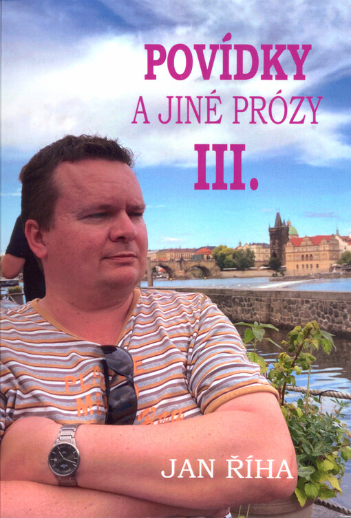 Povídky a jiné prózy III