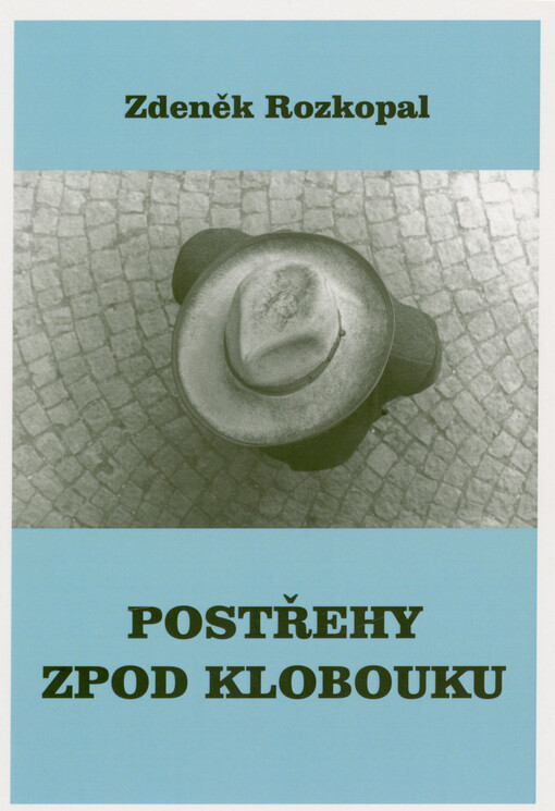 Postřehy zpod klobouku