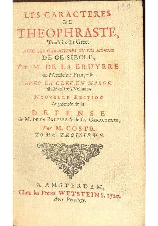 Les Caracteres de Theophraste : traduits du Grec, avec les Caracteres ou les moeurs de ce siecle. Tome Troisie'me