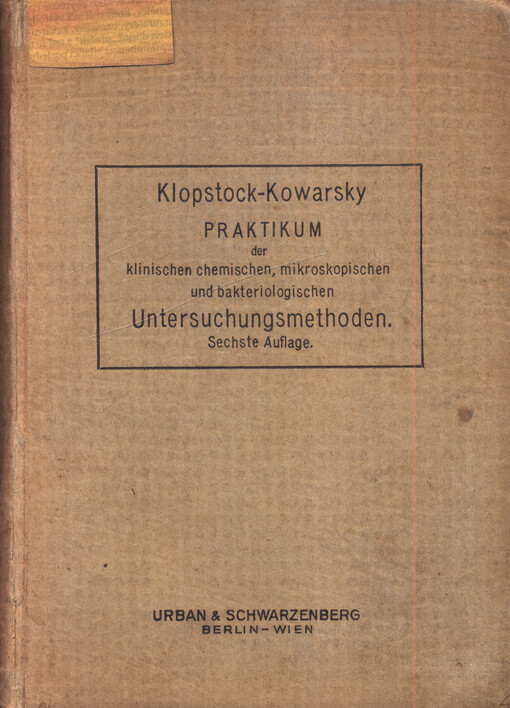 Praktikum der klinischen chemischen, mikroskopischen und bakteriologischen Untersuchungsmethoden