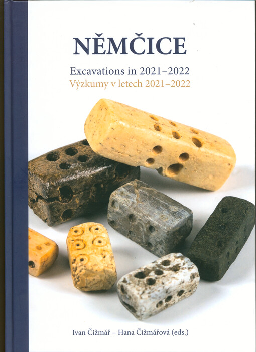 Němčice : excavations in 2021-2022 = Němčice : výzkumy v letech 2021-2022