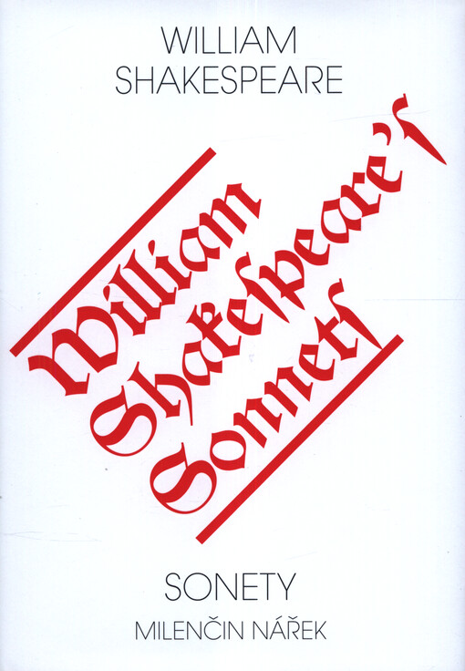 Sonety = Sonnets ; Milenčin nářek = A lover's complaint