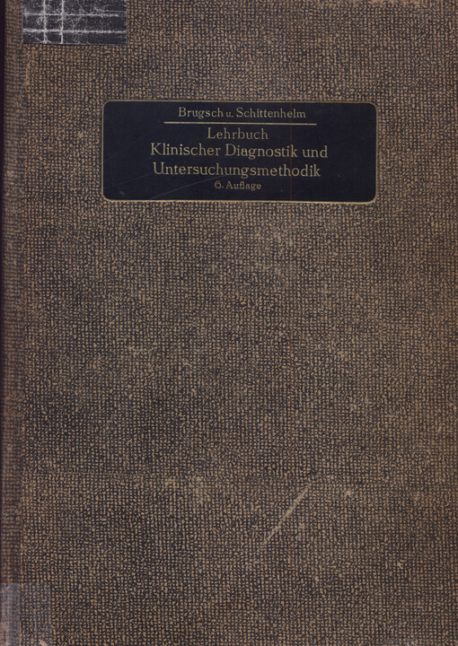 Lehrbuch klinischer Diagnostik und Untersuchungsmethodik für Studierende, Medizinalpraktikanten und Ärzte