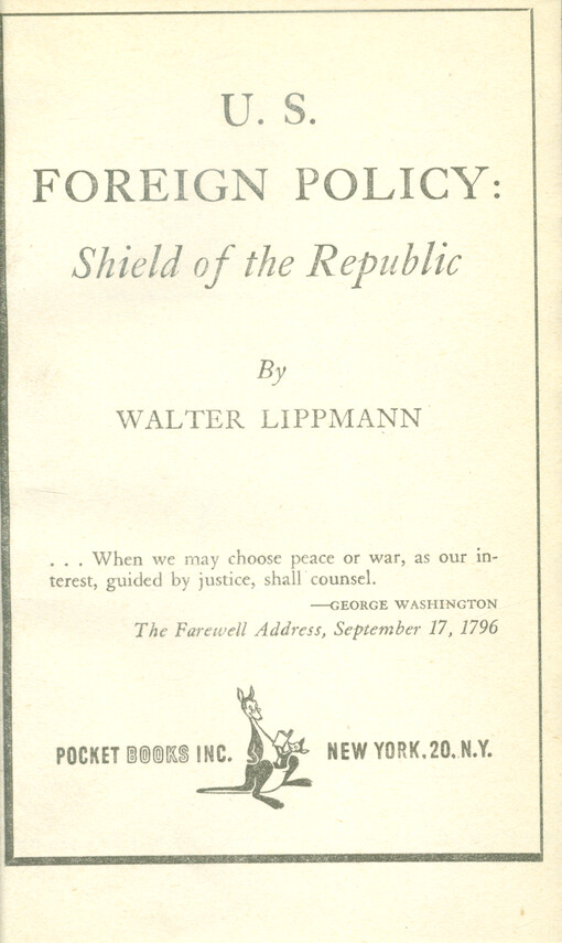 U.S. foreign policy : shield of the republic