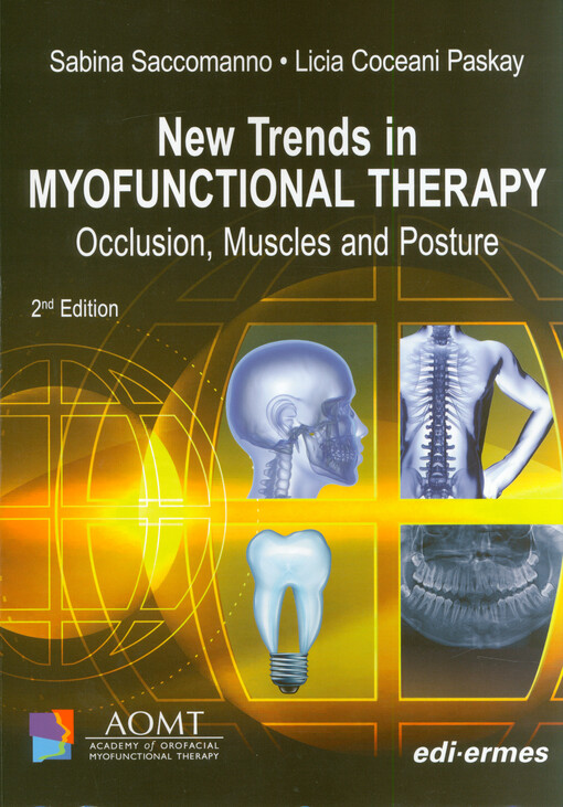 New trends in myofunctional theraphy : occlusion, muscles and posture