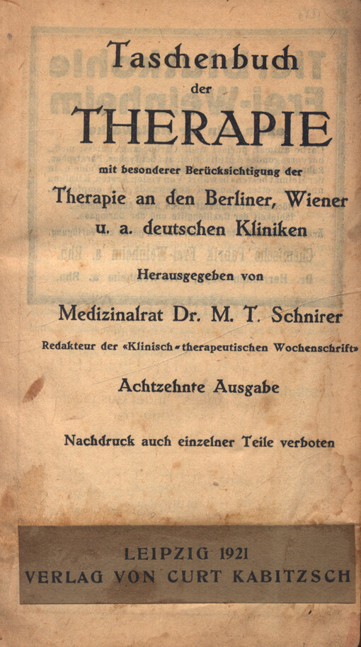 Taschenbuch der Therapie : mit besonderer Berücksichtigung der Therapie an den Berliner, Wiener u. a. deutschen Kliniken